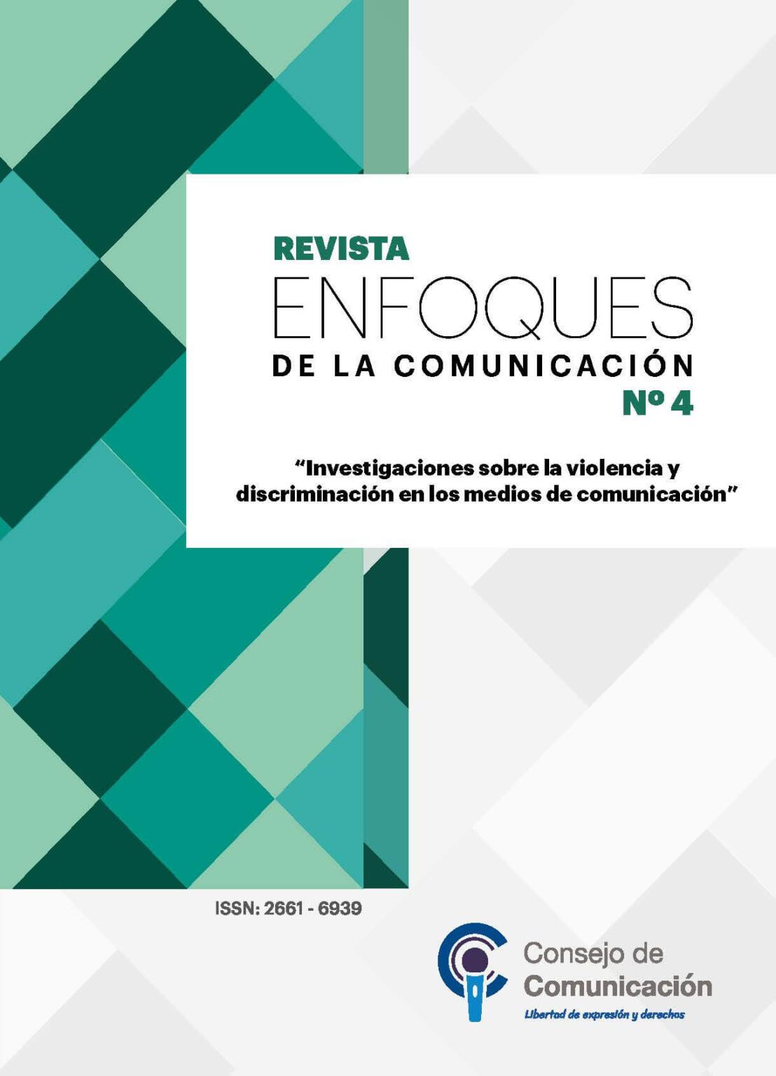 Revista Enfoques De La Comunicación 4 Investigaciones Sobre La Violencia Y Discriminación De 0356