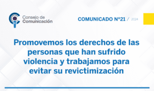 Promovemos los derechos de las personas que han sufrido violencia y trabajamos para evitar su revictimización