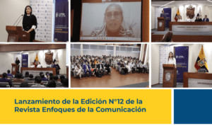 Lanzamiento de la Edición N°12 de la Revista Enfoques de la Comunicación