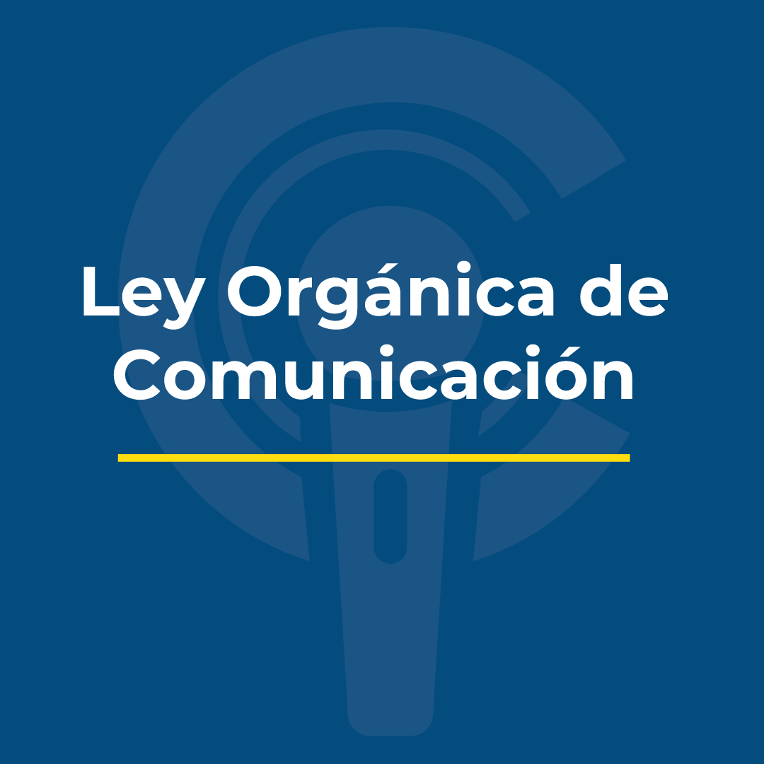 ley orgánica de comunicación